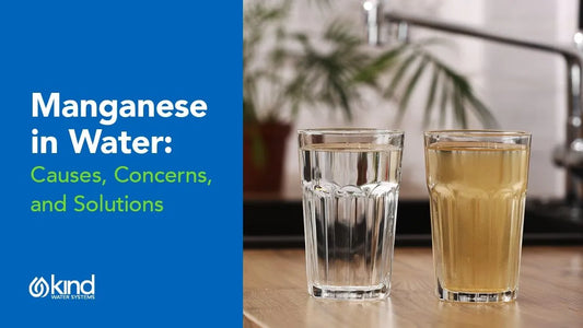 Manganese in Water: Causes, Concerns, and Solutions