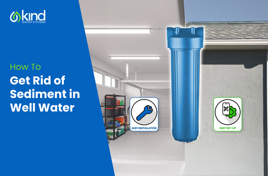 How to Get Rid of Sediment in Well Water