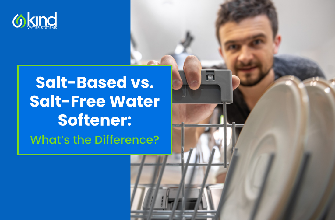 Salt-Based vs. Salt-Free Water Softener: What’s the Difference?