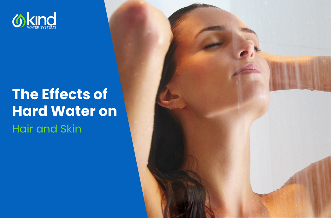 The Effects of Hard Water on Hair and Skin