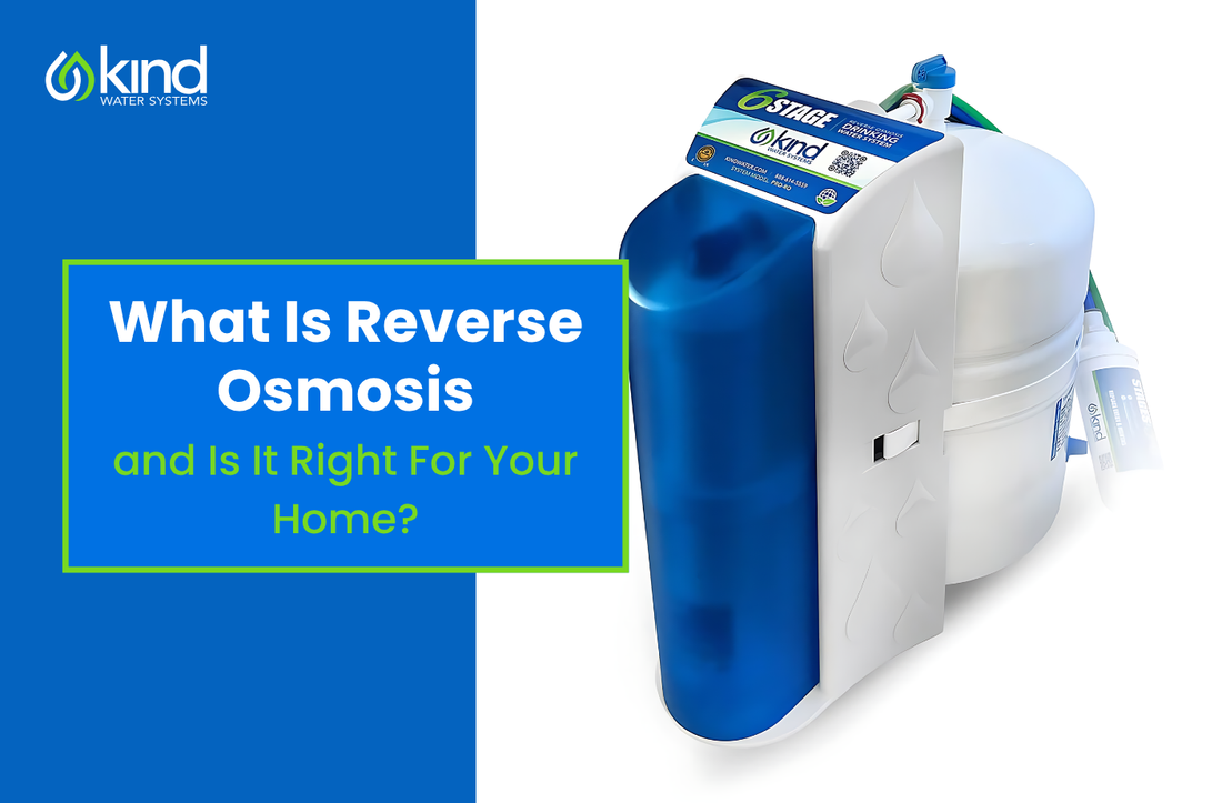 What Is Reverse Osmosis and Is It Right For Your Home?